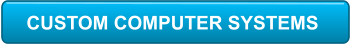 CUSTOM COMPUTER SYSTEMS